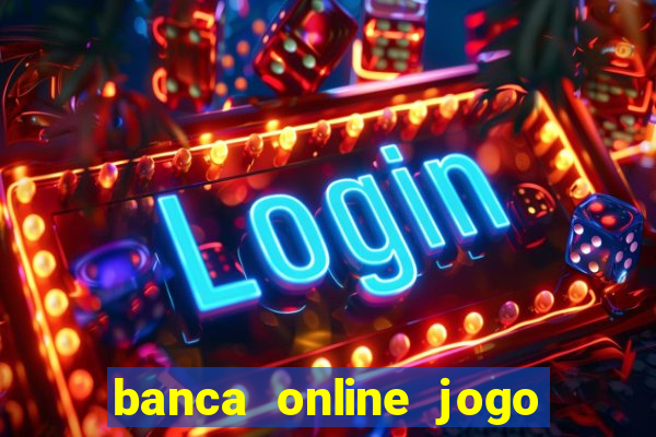 banca online jogo do bicho